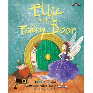 Angland, Lena Ellie and The Fairy Door Angland, Lena Ellie and The Fairy Door