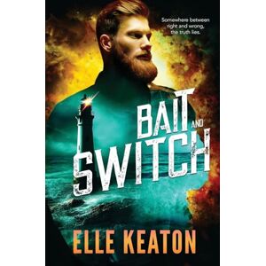 Keaton, Elle Bait and Switch: 2 (Subtle Deceptions) Keaton, Elle Bait and Switch: 2 (Subtle Deceptions)