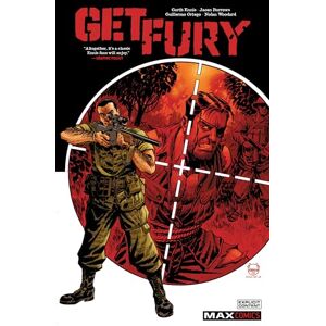 Garth Ennis Get Fury: 1 Garth Ennis Get Fury: 1