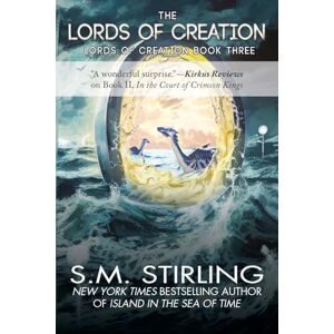 Stirling, S M The Lords of Creation Stirling, S M The Lords of Creation