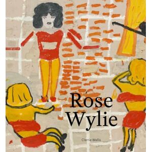 Clarrie Wallis Rose Wylie Clarrie Wallis Rose Wylie