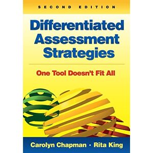 Chapman, Carolyn M. Differentiated Assessment Strategies: One Tool Doesn't Fit All Chapman, Carolyn M. Differentiated Assessment Strategies: One Tool Doesn't Fit All