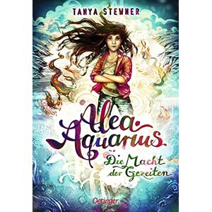 Stewner, Tanya Alea Aquarius 4. Die Macht der Gezeiten Stewner, Tanya Alea Aquarius 4. Die Macht der Gezeiten