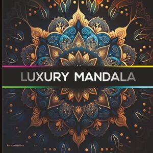 Poduschnick-Deaibes, Kerstin Luxury Mandala: Islamic Mandala Poduschnick-Deaibes, Kerstin Luxury Mandala: Islamic Mandala