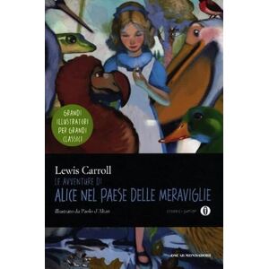 Carroll, Lewis Le avventure di Alice nel paese delle meraviglie Carroll, Lewis Le avventure di Alice nel paese delle meraviglie