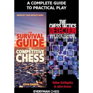 Emms, John A Complete Guide to Practical Play: The Chess Tactics Detection Workbook / The Survival Guide to Competitive Chess Emms, John A Complete Guide to Practical Play: The Chess Tactics Detection Workbook / The Survival Guide to Competitive Chess