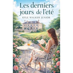 Junior, Kyle Walker Les derniers jours de l'été Junior, Kyle Walker Les derniers jours de l'été