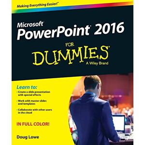 Lowe, Doug PowerPoint 2016 For Dummies Lowe, Doug PowerPoint 2016 For Dummies