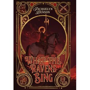 Benson, Jacquelyn What the Ravens Sing: 4 (The London Charismatics) Benson, Jacquelyn What the Ravens Sing: 4 (The London Charismatics)