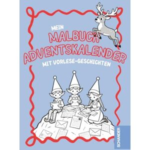 SCHANDER Die Wichtelwerkstatt: 24 zauberhafte Adventsgeschichten mit Ausmalbildern Vorlesebuch für Kinder ab 4 Jahren: Ein magisches Adventskalenderbuch über ... Mit 24 Ausmalbildern, Vorlesen, Erstleser SCHANDER Die Wichtelwerkstatt: 24 zauberhafte Adventsgeschichten mit Ausmalbildern Vorlesebuch für Kinder ab 4 Jahren: Ein magisches Adventskalenderbuch über ... Mit 24 Ausmalbildern, Vorlesen, Erstleser