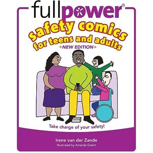 Van Der Zande, Irene Fullpower Safety Comics For Teens and Adults Van Der Zande, Irene Fullpower Safety Comics For Teens and Adults