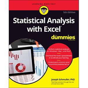 Schmuller, Joseph Statistical Analysis with Excel For Dummies (For Dummies (Computer/Tech)) Schmuller, Joseph Statistical Analysis with Excel For Dummies (For Dummies (Computer/Tech))