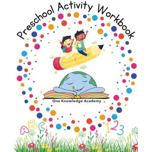 Quinn, Nija One Knowledge Academy Preschool Activity Workbook Quinn, Nija One Knowledge Academy Preschool Activity Workbook