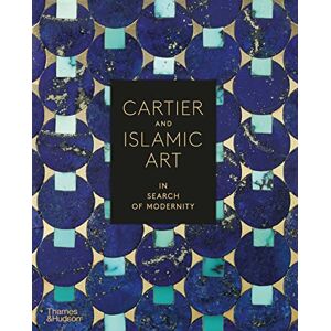 Cartier and Islamic Art: In Search of Modernity Cartier and Islamic Art: In Search of Modernity