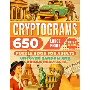 PRESS, DLC Cryptograms Puzzle Book for Adults: 650 Large Print Random and Curious Facts: Clues included Solve the Code, Unlock the Facts Large Print 8x11” (Cryptograms Puzzle Books) PRESS, DLC Cryptograms Puzzle Book for Adults: 650 Large Print Random and Curious Facts: Clues included Solve the Code, Unlock the Facts Large Print 8x11” (Cryptograms Puzzle Books)
