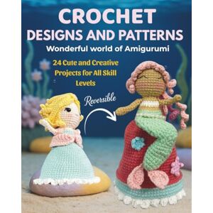 sweeney, stephonie Crochet Designs And Patterns Wonderful World of Amigurumi: 24 Cute and Creative Projects for All Skill Levels sweeney, stephonie Crochet Designs And Patterns Wonderful World of Amigurumi: 24 Cute and Creative Projects for All Skill Levels