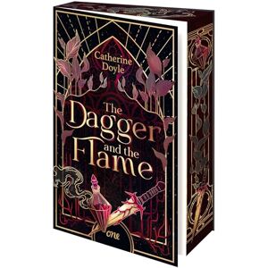 Doyle, Catherine The Dagger and the Flame: Enemies-to-Lovers, Schattenmagie, verfeindete Gilden & ein epischer Schreibstil (Band 1) Doyle, Catherine The Dagger and the Flame: Enemies-to-Lovers, Schattenmagie, verfeindete Gilden & ein epischer Schreibstil (Band 1)