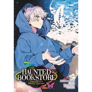 Shinobumaru Haunted Bookstore Gateway to a Parallel Universe (Manga) Vol. 3, The (The Haunted Bookstore Gateway to a Parallel Universe (Manga)) Shinobumaru Haunted Bookstore Gateway to a Parallel Universe (Manga) Vol. 3, The (The Haunted Bookstore Gateway to a Parallel Universe (Manga))