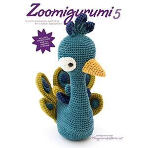 Zoomigurumi 5: 15 Cute Amigurumi Patterns by 12 Great Designers Zoomigurumi 5: 15 Cute Amigurumi Patterns by 12 Great Designers