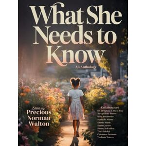 Norman What She Needs To Know: Lessons from Black Women in Leadership Norman What She Needs To Know: Lessons from Black Women in Leadership