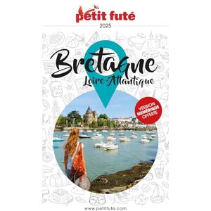 AUZIAS, Dominique Guide Bretagne 2025 Petit Futé (2025): Loire-Atlantique AUZIAS, Dominique Guide Bretagne 2025 Petit Futé (2025): Loire-Atlantique