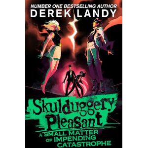 Landy, Derek A Small Matter of Impending Catastrophe: Another epic fantasy adventure set in the bestselling Skulduggery Pleasant universe Landy, Derek A Small Matter of Impending Catastrophe: Another epic fantasy adventure set in the bestselling Skulduggery Pleasant universe