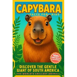 Everleigh, Anne Capybara Facts for Kids: Discover the Gentle Giant of South America! Everleigh, Anne Capybara Facts for Kids: Discover the Gentle Giant of South America!