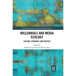 Millennials and Media Ecology: Culture, Pedagogy, and Politics (Routledge Research in Cultural and Media Studies) Millennials and Media Ecology: Culture, Pedagogy, and Politics (Routledge Research in Cultural and Media Studies)