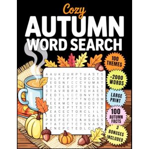 Evelyn, Rose Autumn Word Search: A Cozy Fall Word Search Large Print Book for Teens, Adults and Seniors Evelyn, Rose Autumn Word Search: A Cozy Fall Word Search Large Print Book for Teens, Adults and Seniors