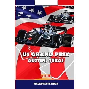 DUDA, MALGORZATA US GRAND PRIX AUSTIN, TEXAS 2025: Your Complete Fan Guide to Formula 1 in Austin, Texas – Tickets, Itinerary, Attractions, and Insider Tips for Race Weekend DUDA, MALGORZATA US GRAND PRIX AUSTIN, TEXAS 2025: Your Complete Fan Guide to Formula 1 in Austin, Texas – Tickets, Itinerary, Attractions, and Insider Tips for Race Weekend