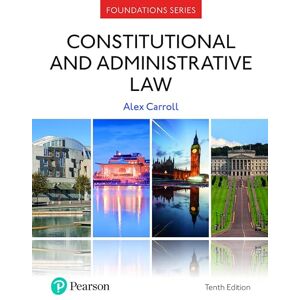 Carroll, Alex Constitutional and Administrative Law (Foundation Studies in Law Series) Carroll, Alex Constitutional and Administrative Law (Foundation Studies in Law Series)