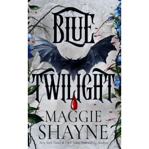 Shayne, Maggie Blue Twilight: A delicious, spicy contemporary paranormal confection: 8 (Wings in the Night) Shayne, Maggie Blue Twilight: A delicious, spicy contemporary paranormal confection: 8 (Wings in the Night)