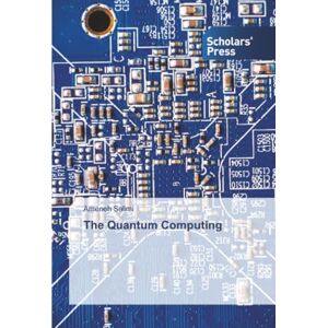 Salimi, Ameneh The Quantum Computing Salimi, Ameneh The Quantum Computing