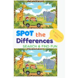 Sabeel, Muhammad Spot the Differences Search and Find Fun: Fun Spot the Difference Puzzles for Kids Ages 4–8 60 Engaging Picture Challenges with Cute Scenes to Find and Play Sabeel, Muhammad Spot the Differences Search and Find Fun: Fun Spot the Difference Puzzles for Kids Ages 4–8 60 Engaging Picture Challenges with Cute Scenes to Find and Play