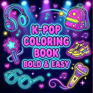 NT, Joseph K-Pop Coloring Book: Bold and Easy Coloring Pages for Teens and Kids Cute Music Themed Aesthetic, Idol Fashion, and K-Culture A Perfect Gift for Girly Girls and Fans NT, Joseph K-Pop Coloring Book: Bold and Easy Coloring Pages for Teens and Kids Cute Music Themed Aesthetic, Idol Fashion, and K-Culture A Perfect Gift for Girly Girls and Fans