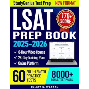 Warren, Elliot S. LSAT Prep Book: 60 Full-Length Tests, Online Simulator & Flashcards High-Scorer Tactics in a 28-Day Plan Dominate Logical Reasoning & Reading Built for the New Digital Format & Top Law Schools Warren, Elliot S. LSAT Prep Book: 60 Full-Length Tests, Online Simulator & Flashcards High-Scorer Tactics in a 28-Day Plan Dominate Logical Reasoning & Reading Built for the New Digital Format & Top Law Schools