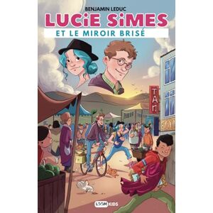 Leduc, Benjamin Lucie Simes et le miroir brisé: Roman d'aventure fantastique jeunesse Lecture pour enfant dès 10 ans Leduc, Benjamin Lucie Simes et le miroir brisé: Roman d'aventure fantastique jeunesse Lecture pour enfant dès 10 ans
