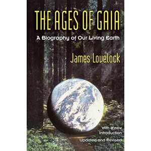 Lovelock, James The Ages of Gaia: A Biography of Our Living Earth (Commonwealth Fund Book Program (Series).) Lovelock, James The Ages of Gaia: A Biography of Our Living Earth (Commonwealth Fund Book Program (Series).)