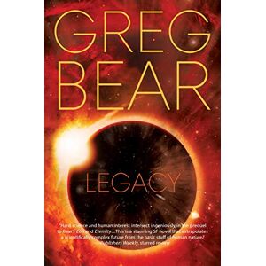 Bear, Greg Legacy: 3 (Eon) Bear, Greg Legacy: 3 (Eon)