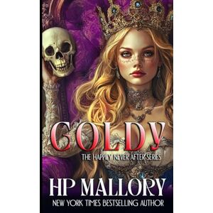 Mallory, H.P. Goldy: Dark Fairytales (Happily Never After Fairytale Retellings) Mallory, H.P. Goldy: Dark Fairytales (Happily Never After Fairytale Retellings)