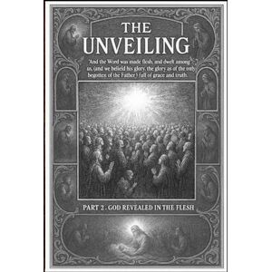 Victory, Shout Of The Unveiling Part 2: God Revealed in the Flesh Victory, Shout Of The Unveiling Part 2: God Revealed in the Flesh