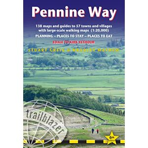 Stuart Greig Pennine Way (Trailblazer British Walking Guides): Edale to Kirk Yetholm, Planning, Places to Stay, Places to Eat, 138 large-scale walking maps & ... ... stay and places to eat (Trailblazer Guides) Stuart Greig Pennine Way (Trailblazer British Walking Guides): Edale to Kirk Yetholm, Planning, Places to Stay, Places to Eat, 138 large-scale walking maps & ... ... stay and places to eat (Trailblazer Guides)