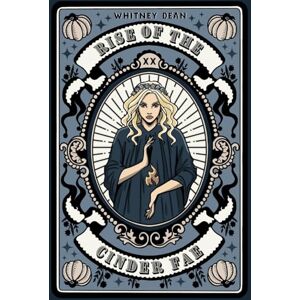 Dean, Whitney Rise of the Cinder Fae Dean, Whitney Rise of the Cinder Fae