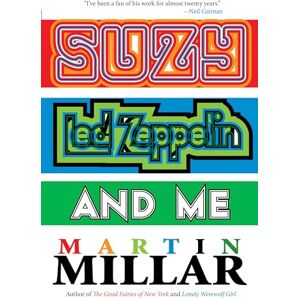 Millar, Martin Suzy, Led Zeppelin, and Me Millar, Martin Suzy, Led Zeppelin, and Me