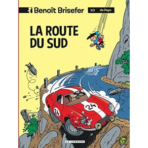 Culliford Thierry Benoît Brisefer (Lombard) Tome 10 La Route du Sud Culliford Thierry Benoît Brisefer (Lombard) Tome 10 La Route du Sud