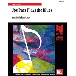 Joe Pass Plays the Blues: Jazz Guitar Joe Pass Plays the Blues: Jazz Guitar