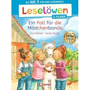 Hierteis, Eva Leselöwen 2. Klasse Ein Fall für die Mädchenbande: Erstlesebuch für Kinder ab 7 Jahre Hierteis, Eva Leselöwen 2. Klasse Ein Fall für die Mädchenbande: Erstlesebuch für Kinder ab 7 Jahre