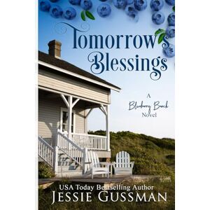 Gussman, Jessie Tomorrow's Blessings: 2 (Blueberry Beach) Gussman, Jessie Tomorrow's Blessings: 2 (Blueberry Beach)
