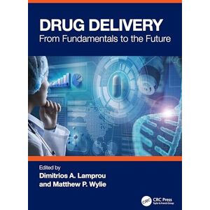 Allied Drug Delivery: From Fundamentals to the Future Allied Drug Delivery: From Fundamentals to the Future
