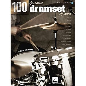 Various O'Mahoney Terry 100 Essential Drumset Lessons Drums (Book/Online Audio) (Includes Online Access Code) Various O'Mahoney Terry 100 Essential Drumset Lessons Drums (Book/Online Audio) (Includes Online Access Code)
